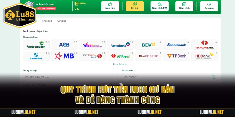 Quy trình rút tiền LU88 cơ bản và dễ dàng thành công